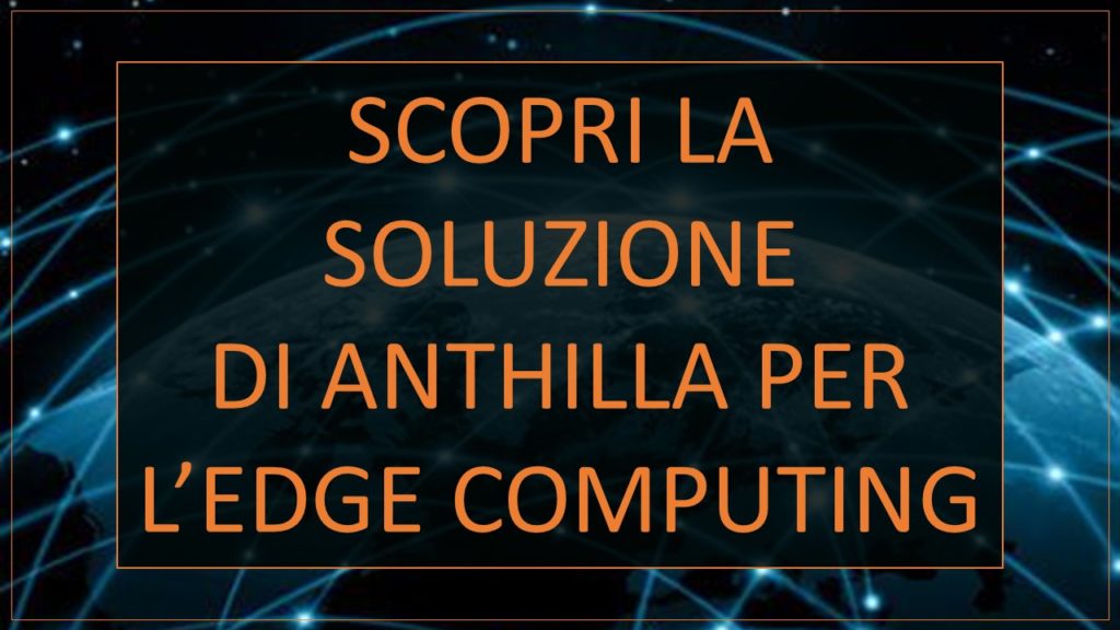 EDGE COMPUTING ANTHILLA