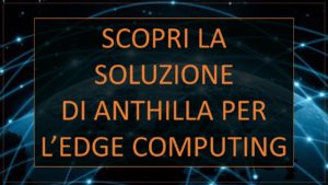 EDGE COMPUTING ANTHILLA